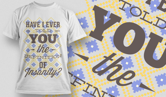Definition Of Insanity T-shirt (White)