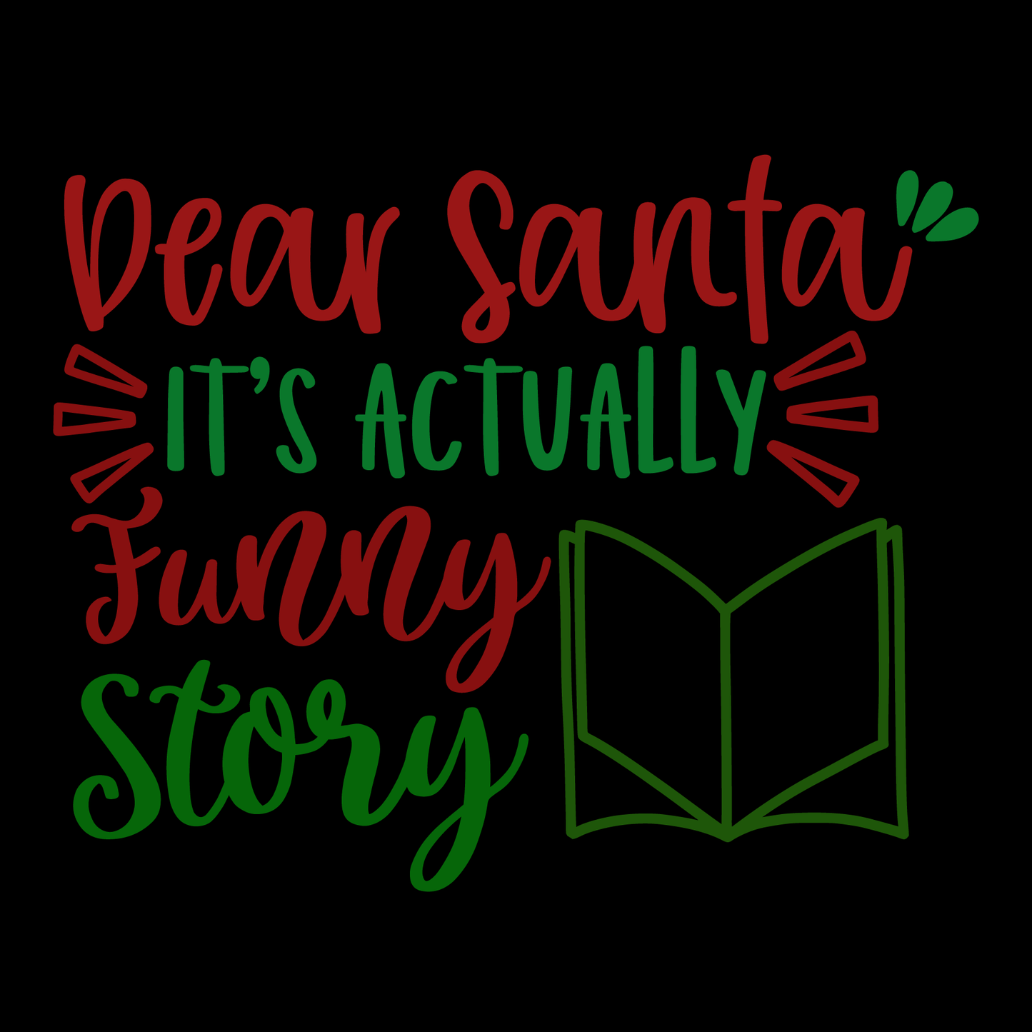 Dear Santa Funny Story T-shirt (White)