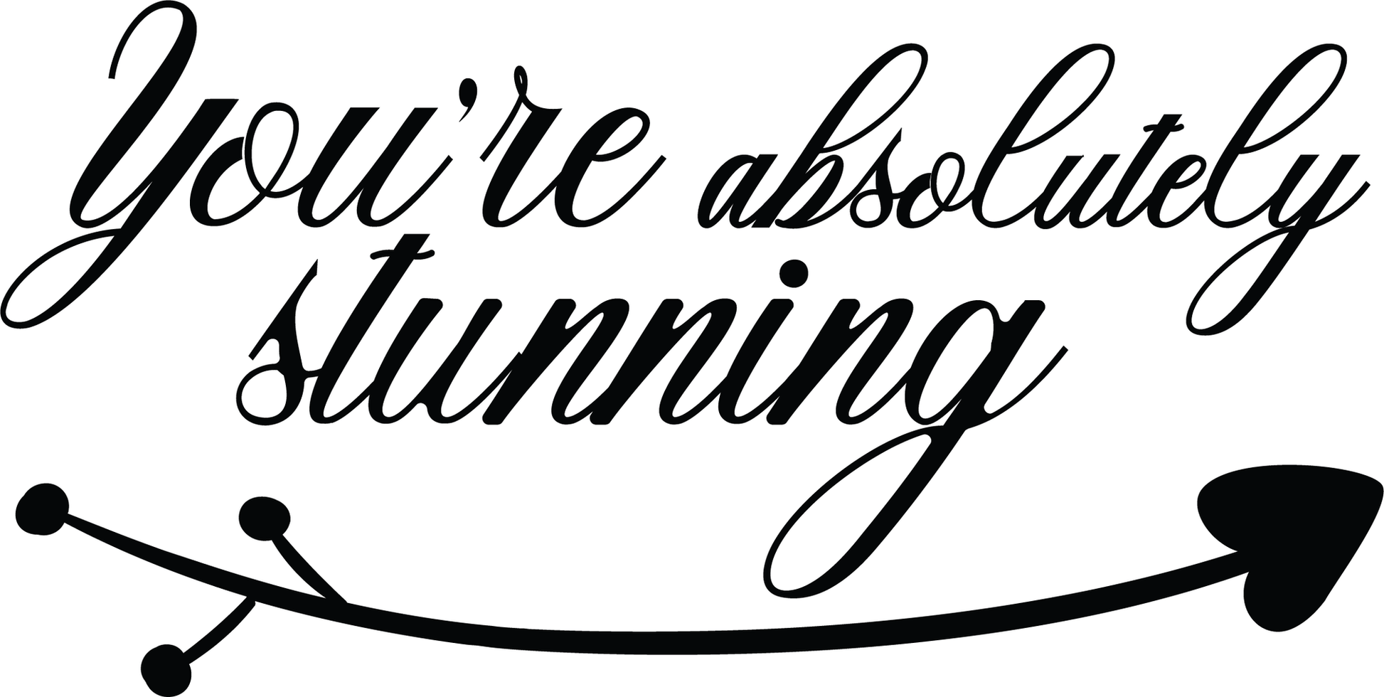 You're Absolutely Stunning T-shirt (White)