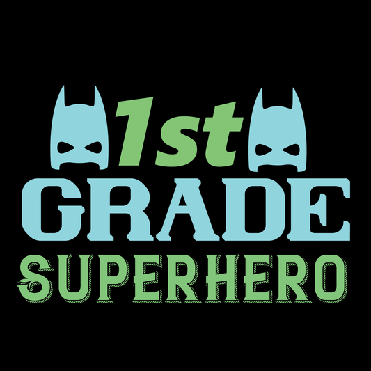 1St Grade Superhero- Tee