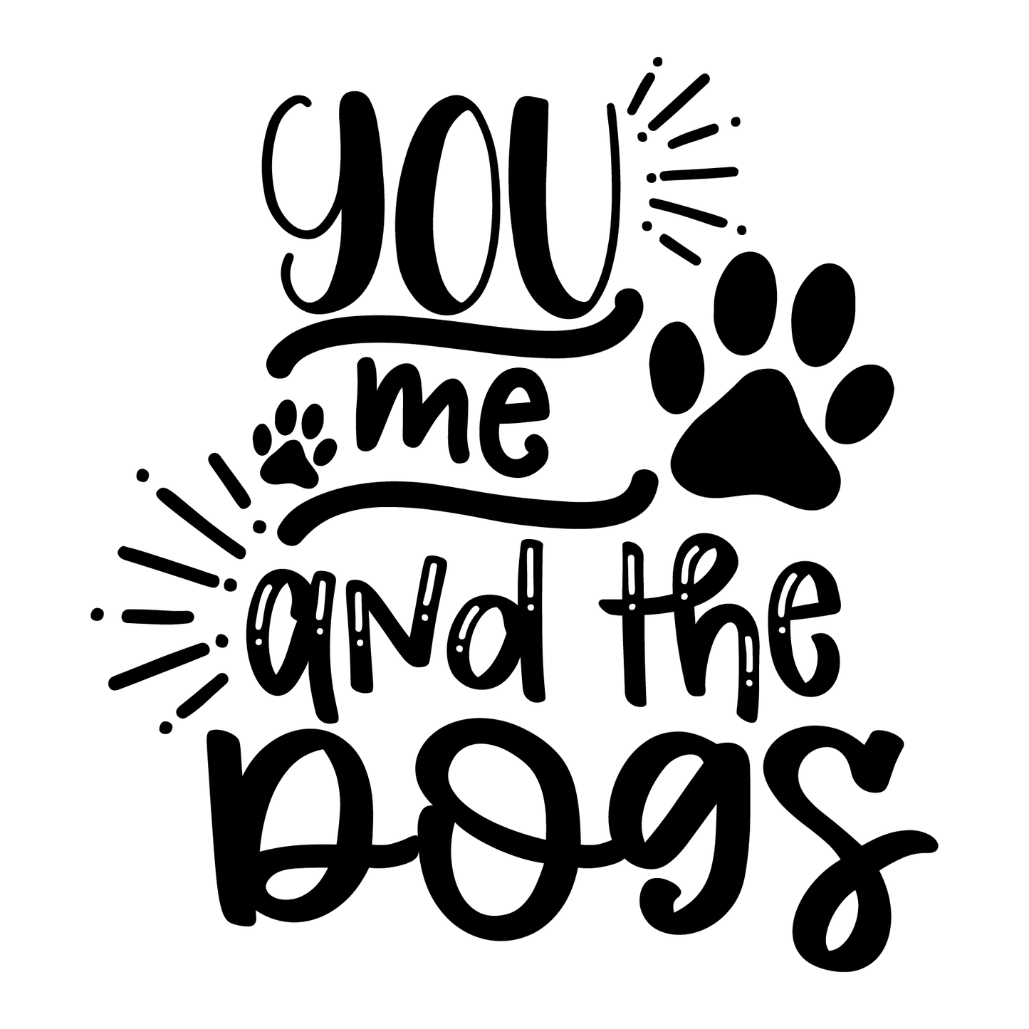 You Me And The Dogs T-shirt (White)