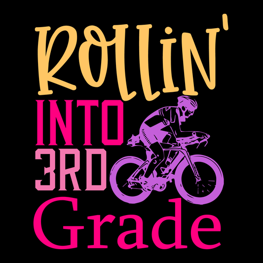 Rollin' Into 3rd Grade T-Shirt (Black version)