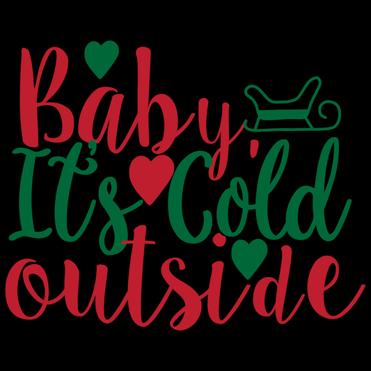 Baby It's Cold Outside T-shirt (White)