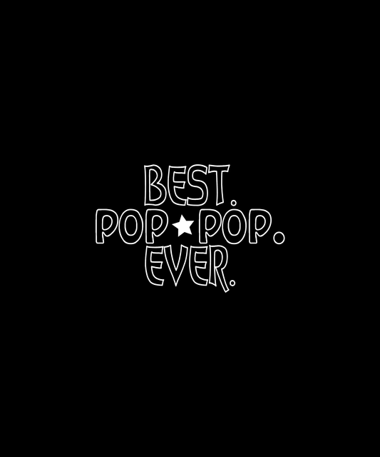 Best Pop Pop Ever T-shirt (Black)