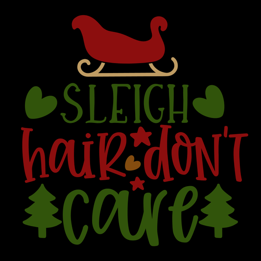 Sleigh Hair Don't Care T-shirt (White)
