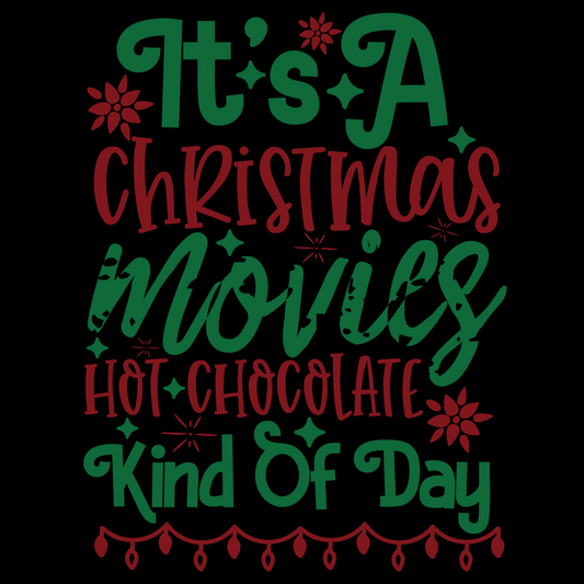 Christmas Movies Hot Chocolate Day (White)