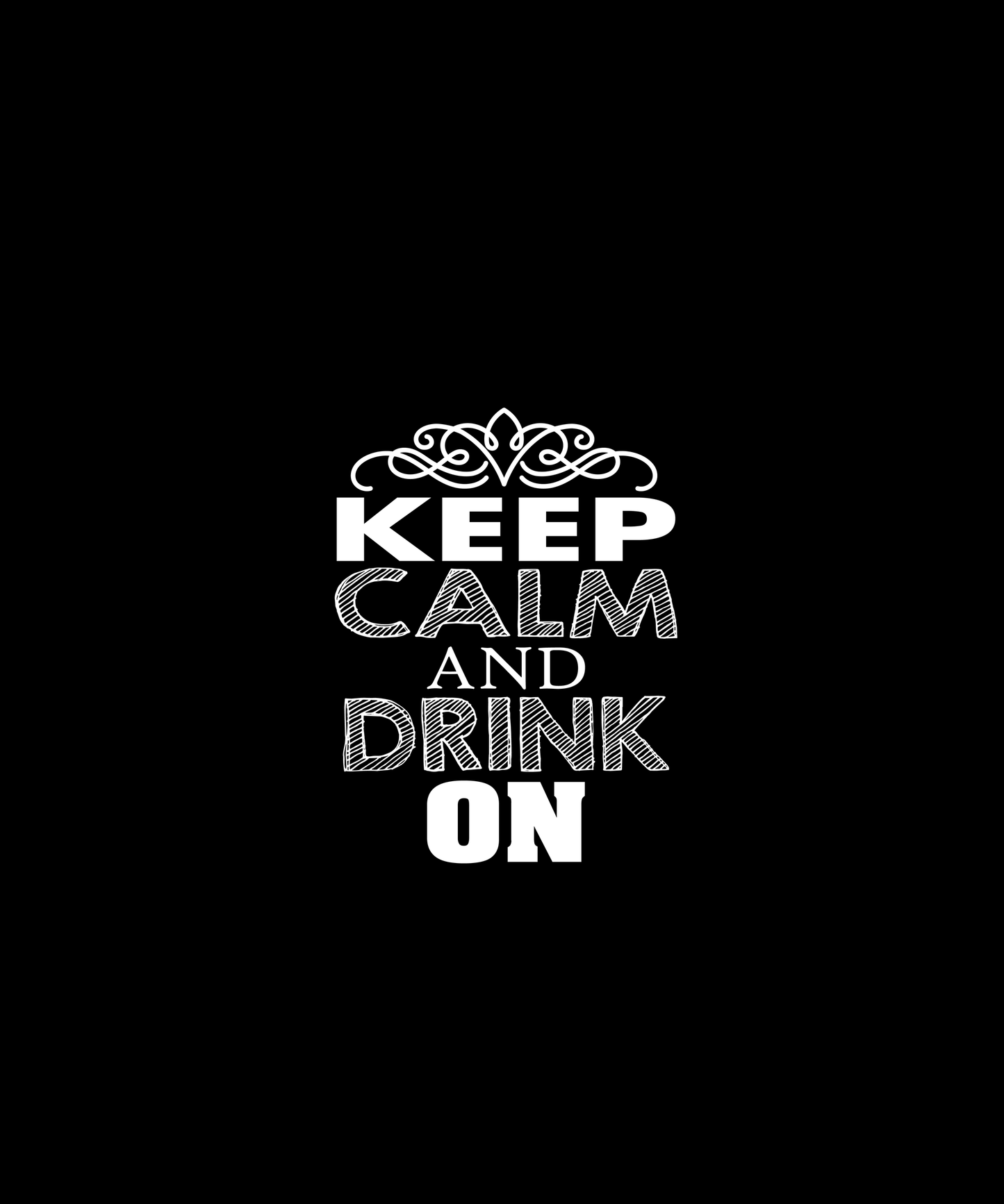 Keep Calm And Drink On T-shirt (Black)