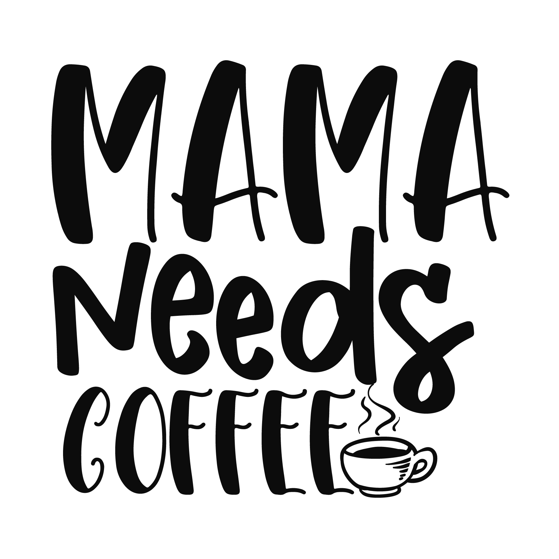 Mama Needs Coffee T-shirt (White)