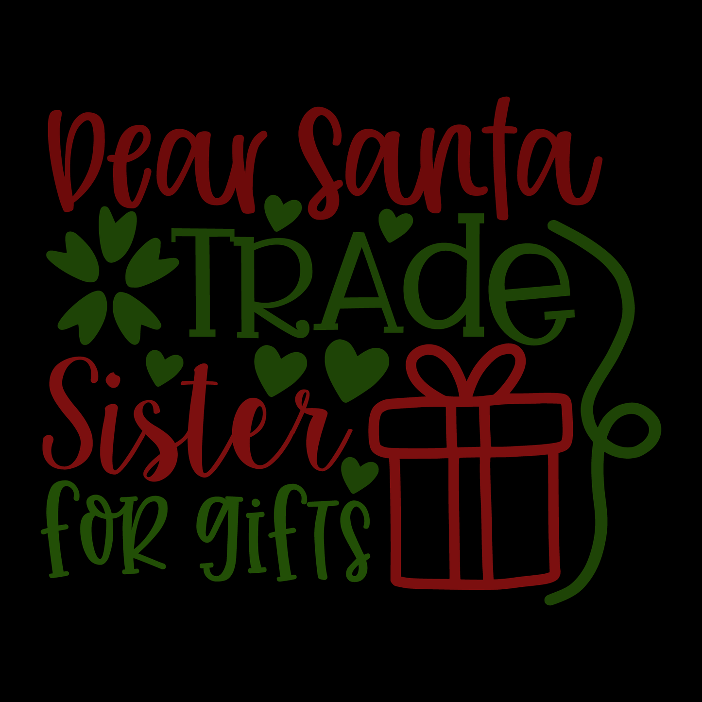 Dear Santa Trade Sister T-shirt (White)