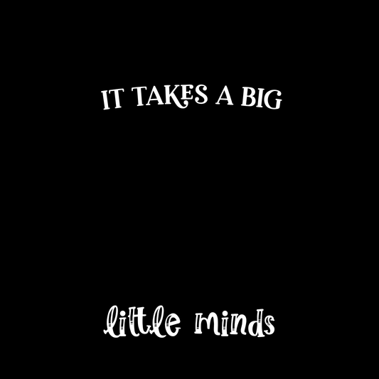 It Takes A Big Heart To Help Shape Little Minds Tee (Black version)