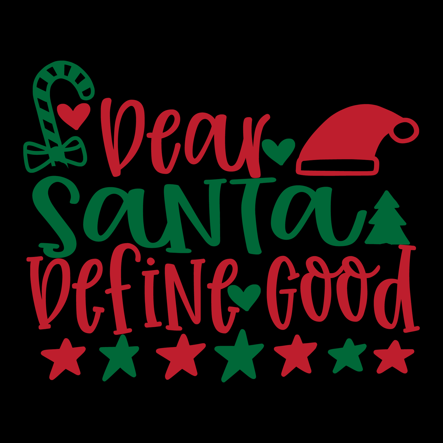 Dear Santa Define Good T-shirt (White)
