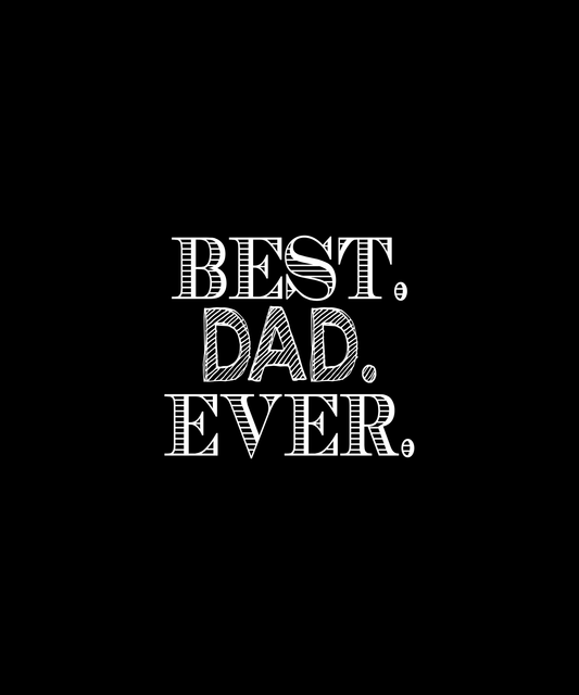 Best Dad Ever T-shirt (Black)