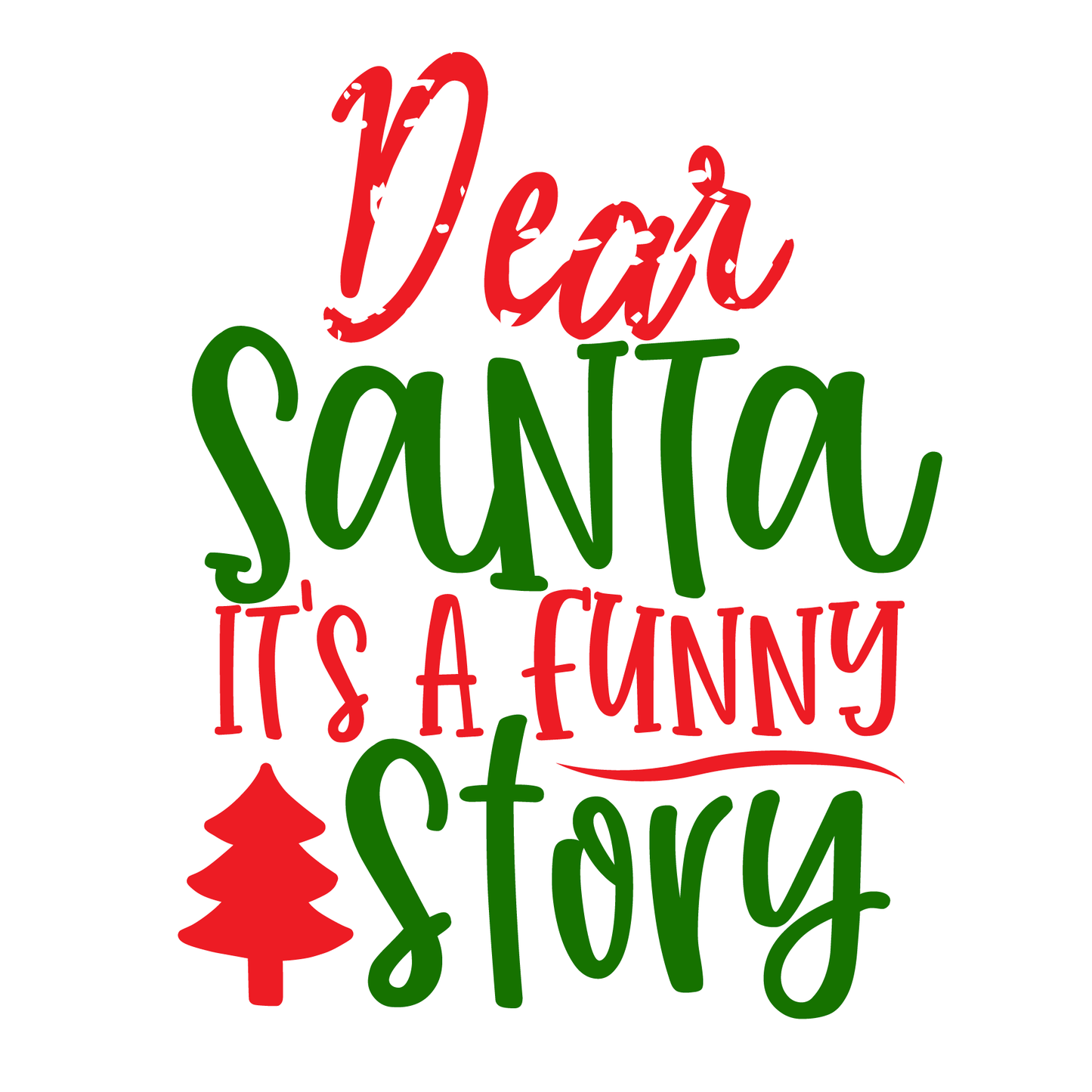 Dear Santa Funny Story T-shirt (White)