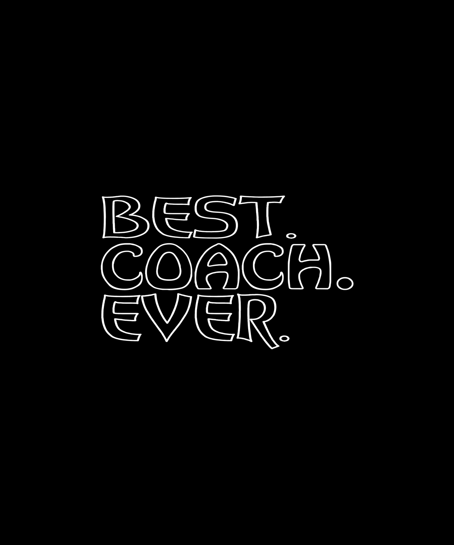 Best Coach Ever T-shirt (Black)