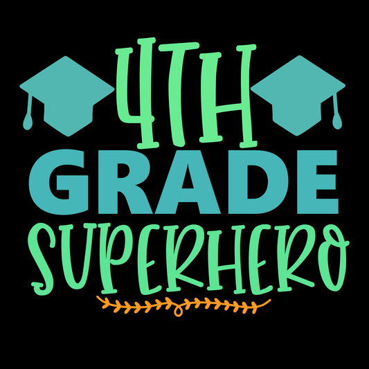 4Th Grade Superhero- Tee