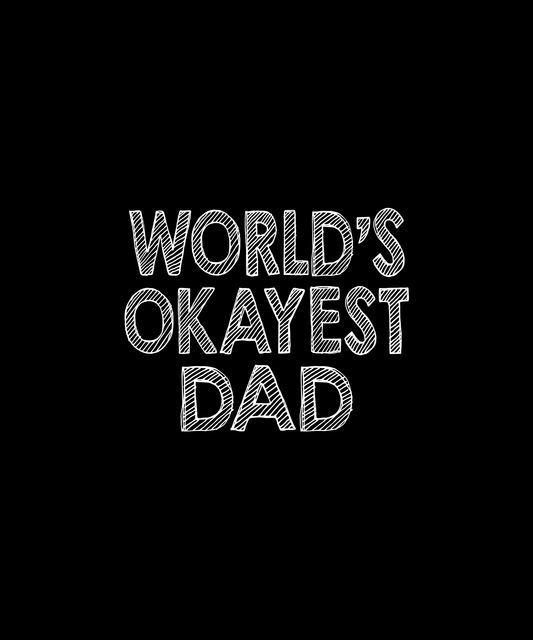 World's Okayest Dad T-shirt (Black)