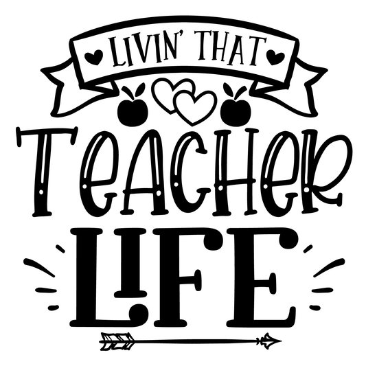 Living The Teacher Life T-shirt (White)