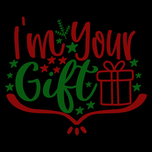 I'm Your Gift T-shirt (White)