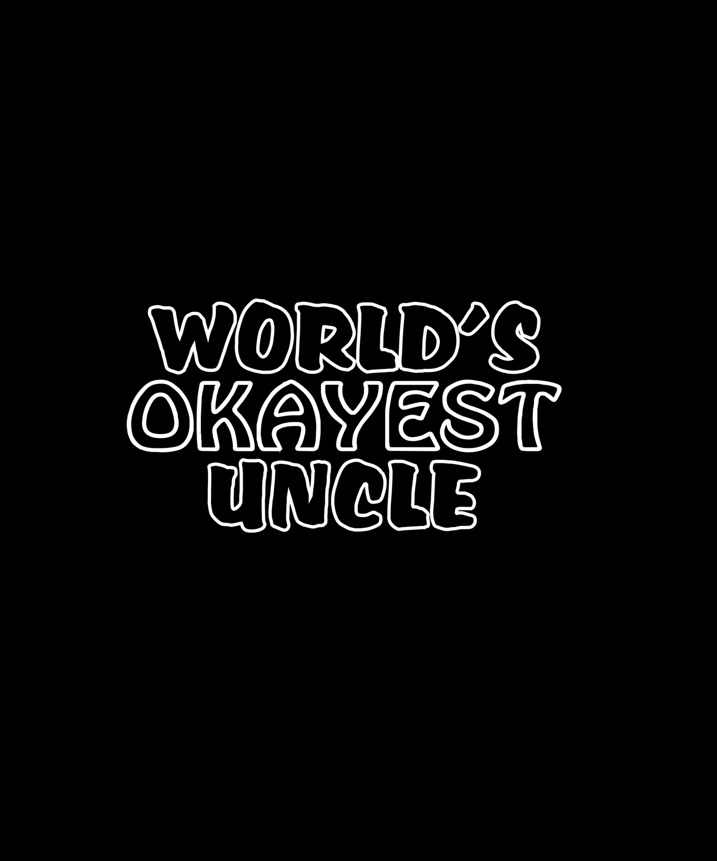 World's Okayest Uncle T-shirt (Black)