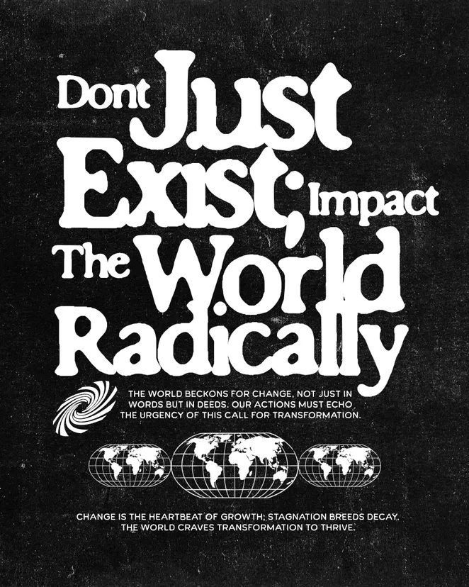 Impact The World Radically