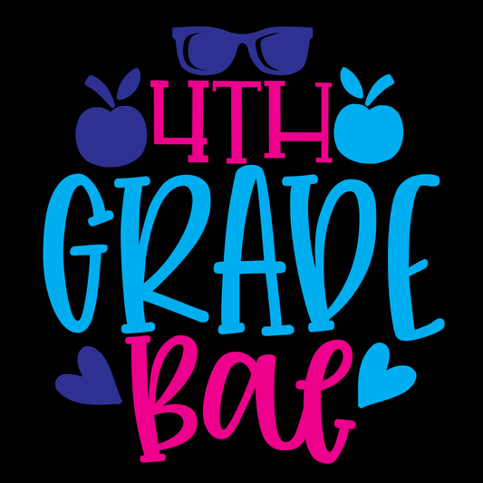 4Th Grade Bae- Tee