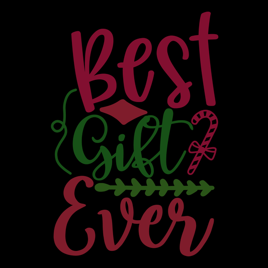 Best Gift Ever T-shirt (White)