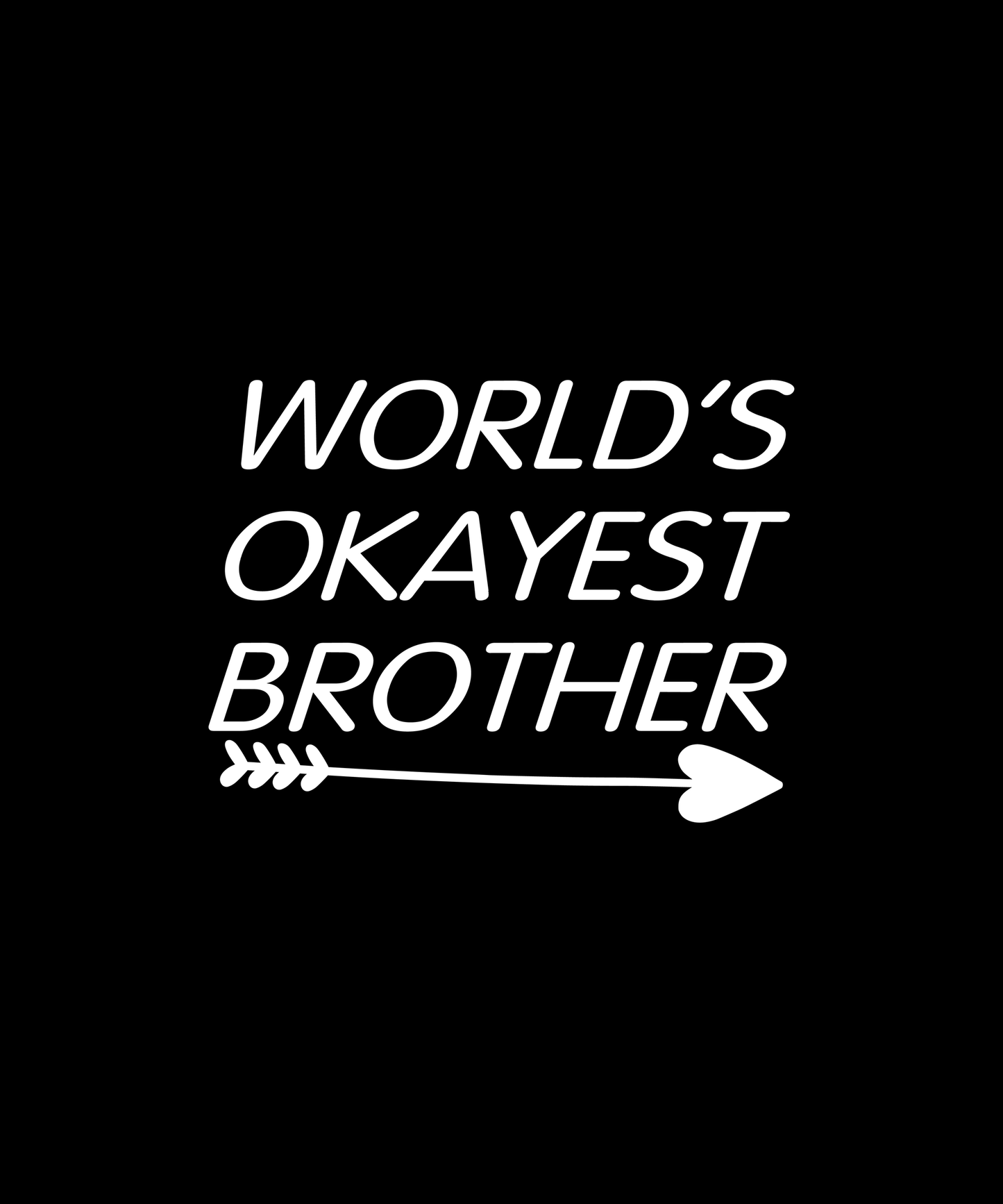 World's Okayest Brother T-shirt (Black)
