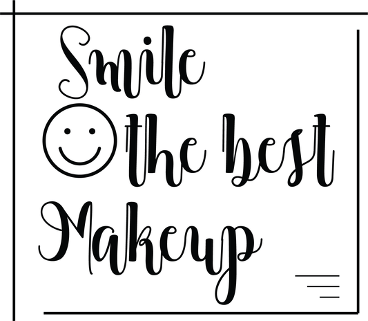 Smile Is The Best Makeup (White)