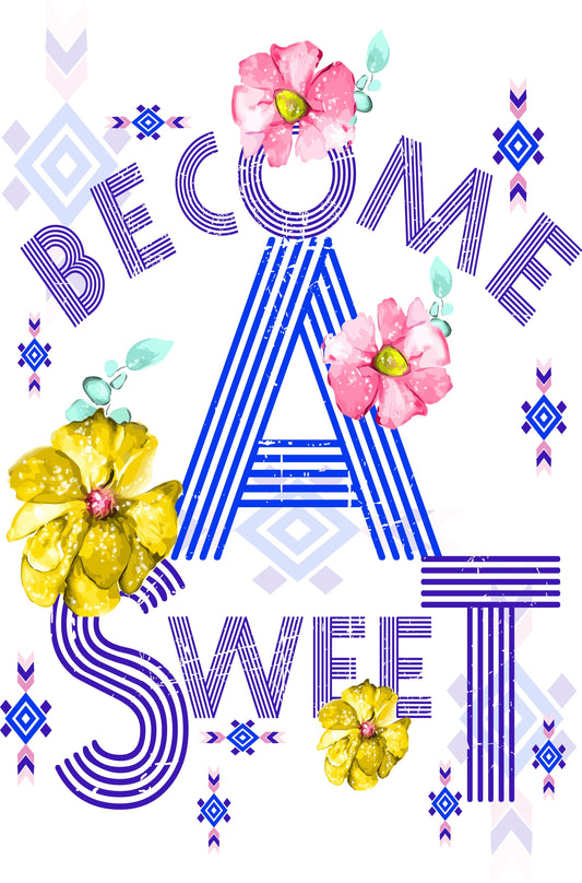 Become A Sweet Flower T-shirt (White)