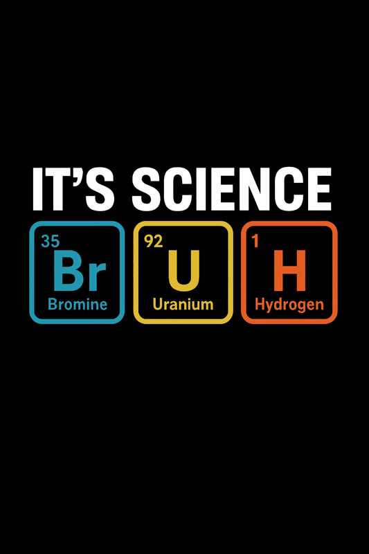 Bruh It’s Science Elements Tee (Black)