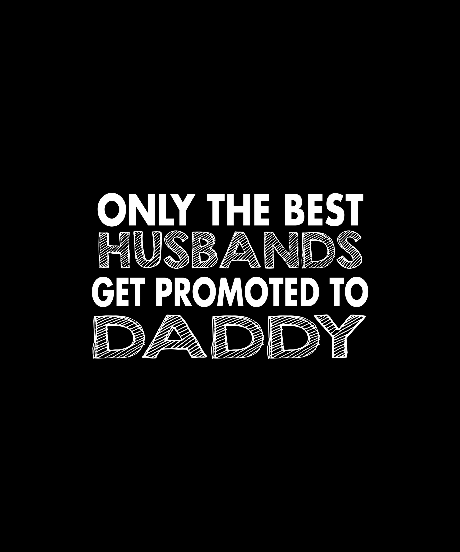 Best Husbands Promotion T-shirt (Black)