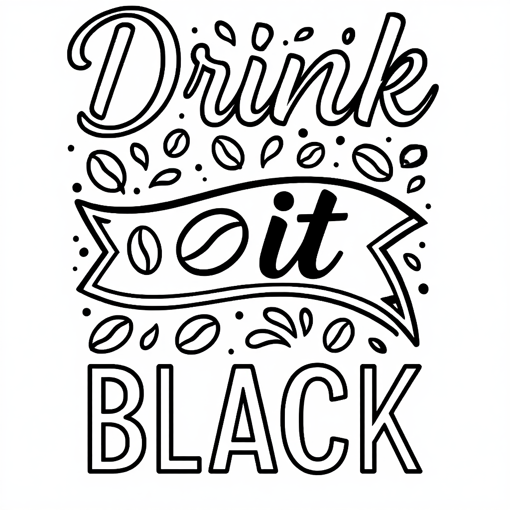 Drink It Black Coffee T-shirt