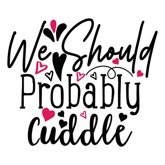 Cuddle Quote T-shirt (White)