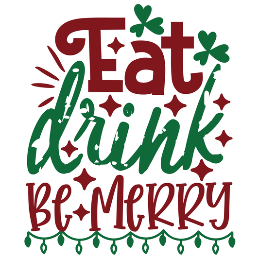Festive Eat Drink Be Merry Tee (White)