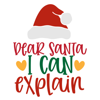 Dear Santa I Can Explain T-shirt (White)