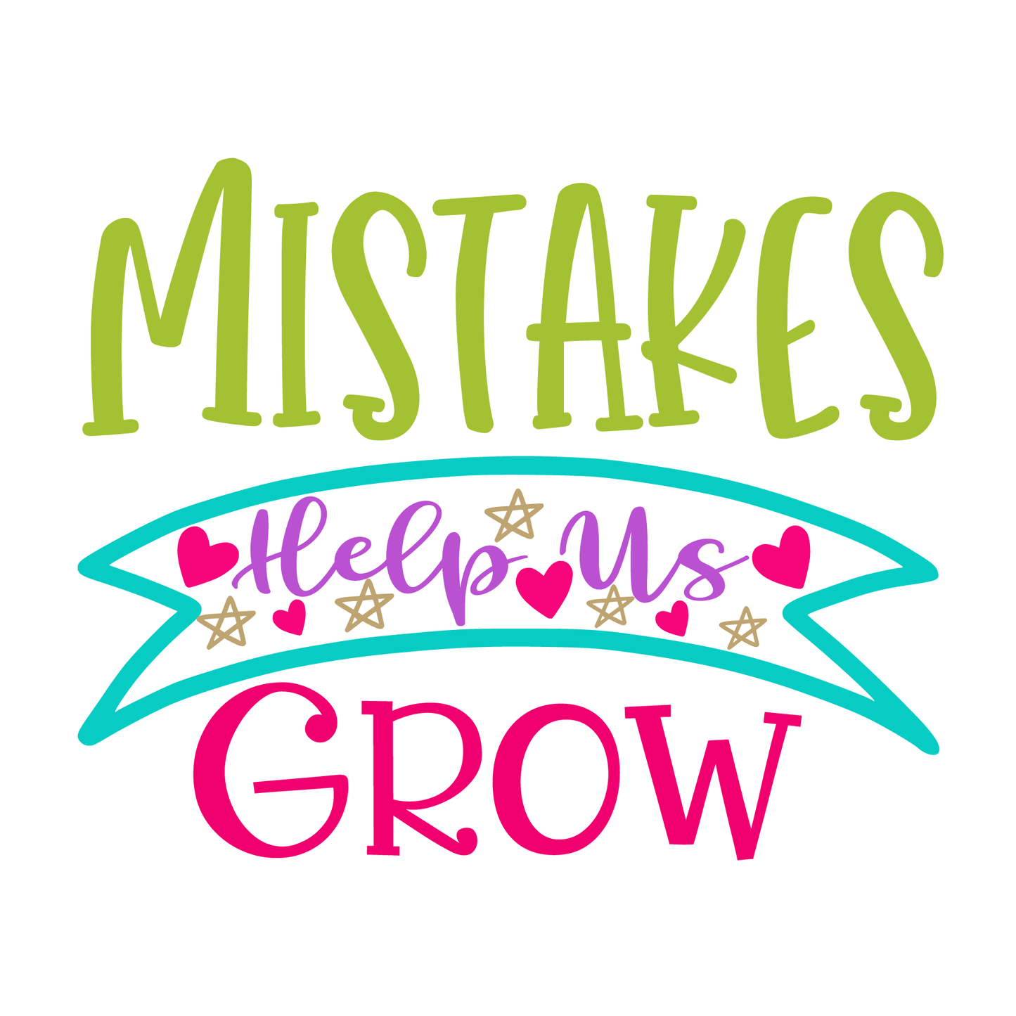 Mistakes Help Us Grow T-shirt (White)