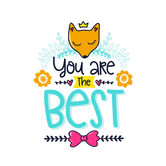 You Are The Best T-shirt (White)