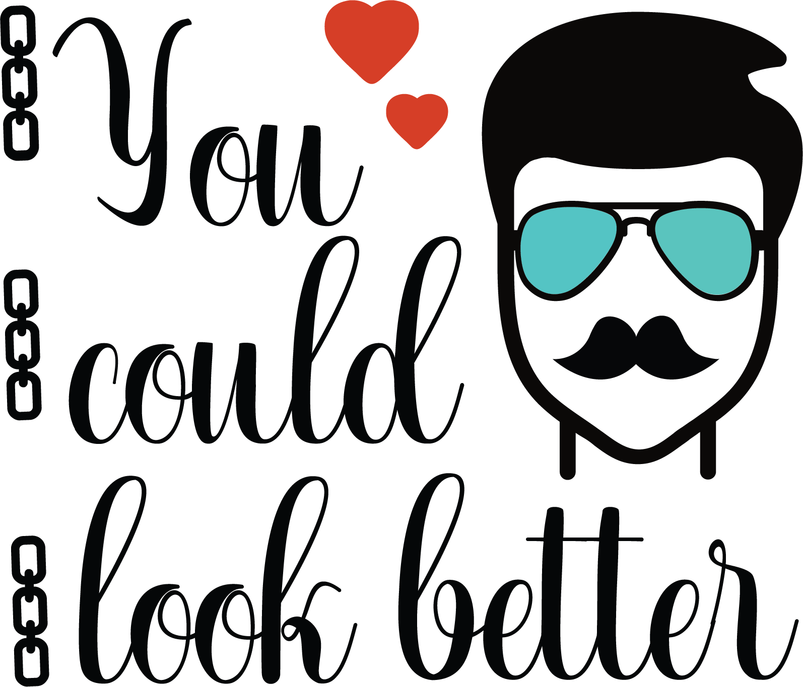 You Could Look Better T-shirt (White)