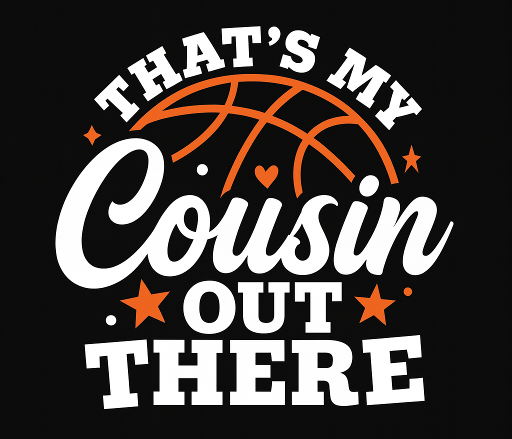 Cousin Basketball Fan T-shirt