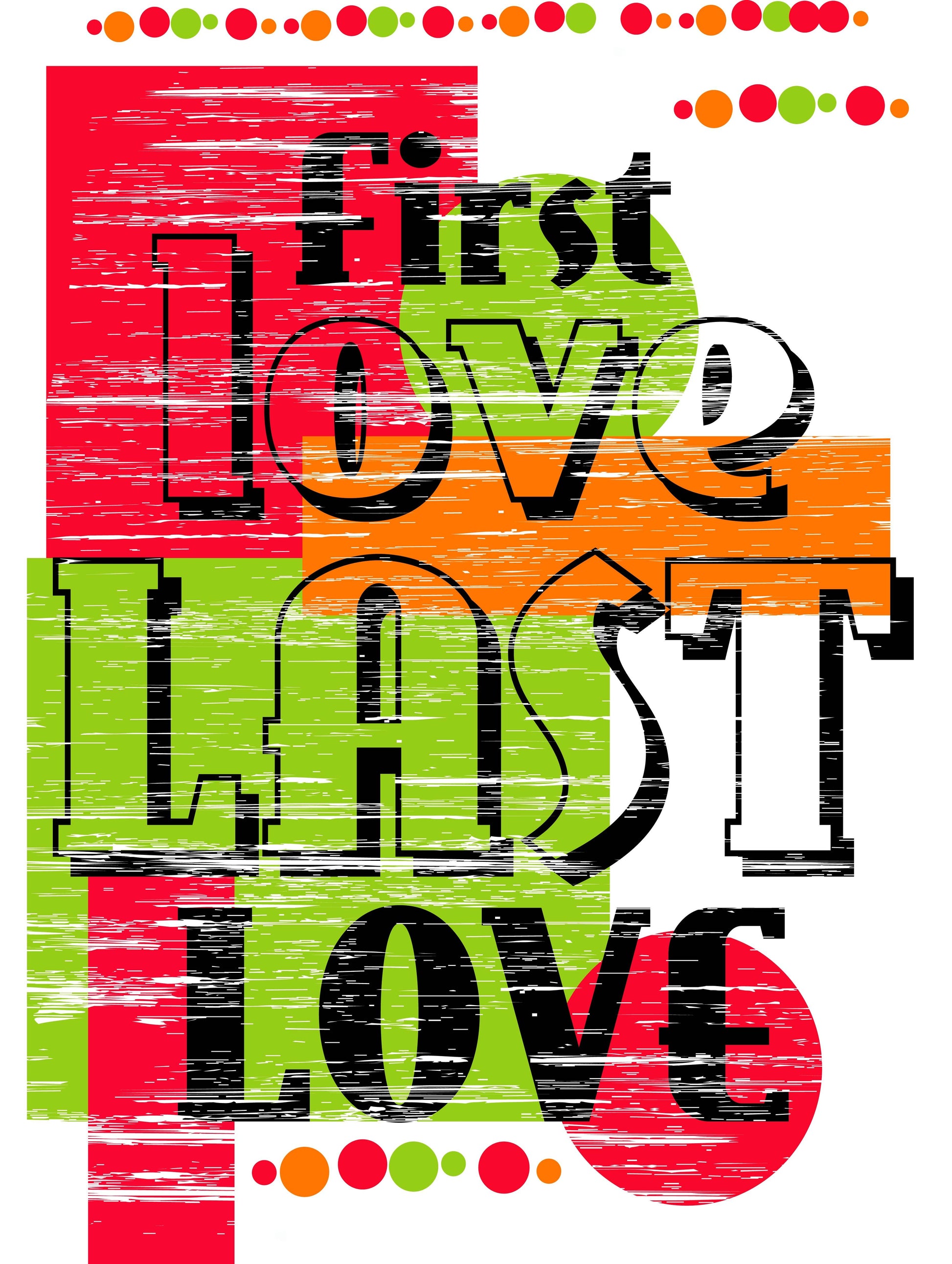 First And Last Love T-shirt (White)
