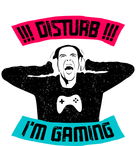 Do Not Disturb, I'm Gaming (White)