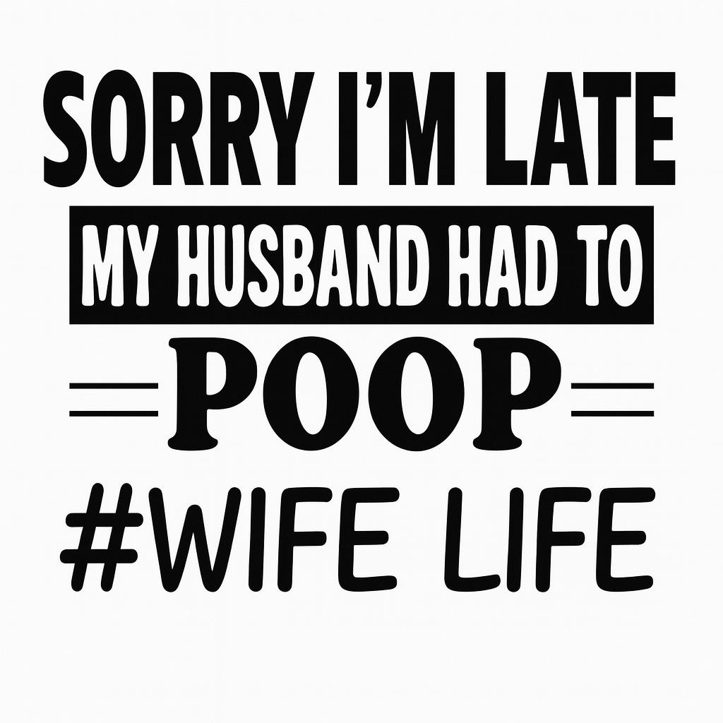 Hilarious Wife Life T-shirt