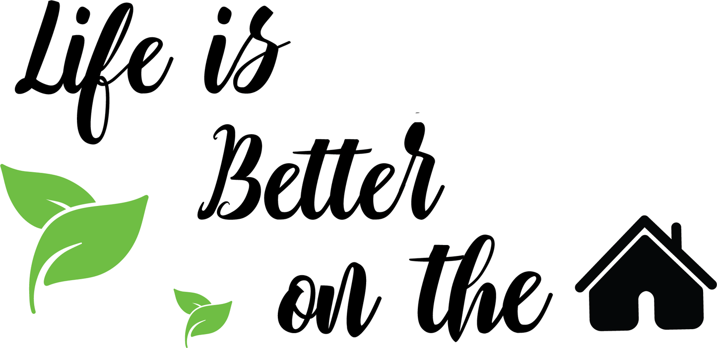 Life Is Better On The (White)