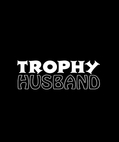 Trophy Husband Graphic Tee (Black)