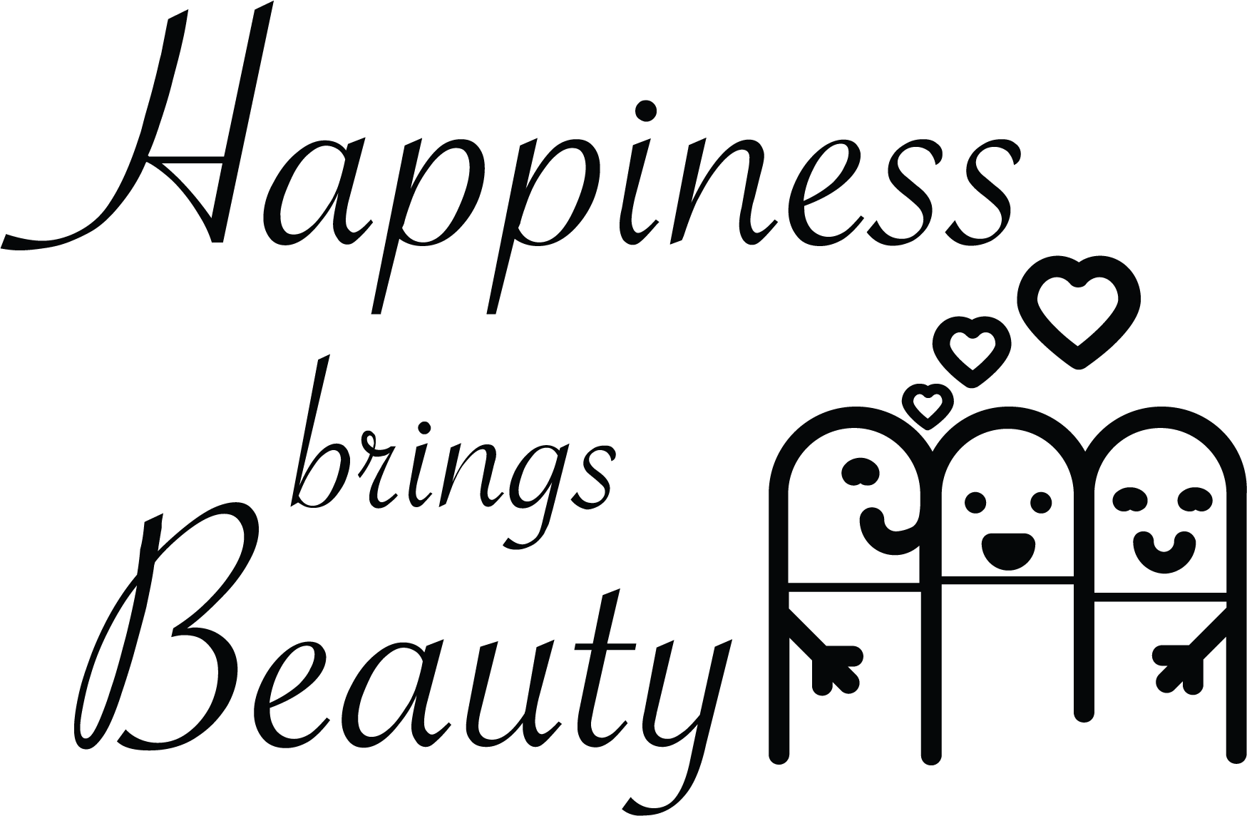Happiness Brings Beauty T-shirt (White)