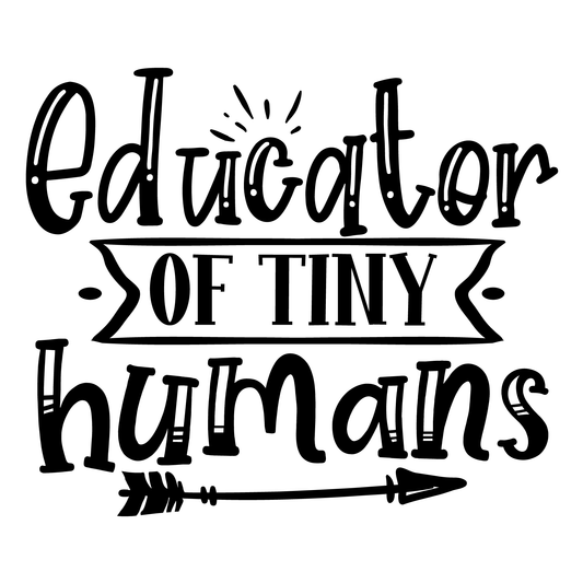 Educator Of Tiny Humans- Tee (White)