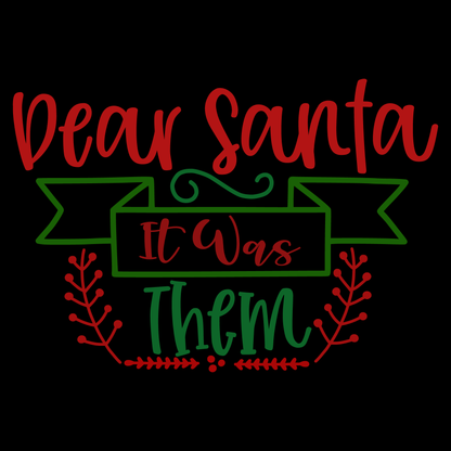 Dear Santa Holiday T-shirt (White)