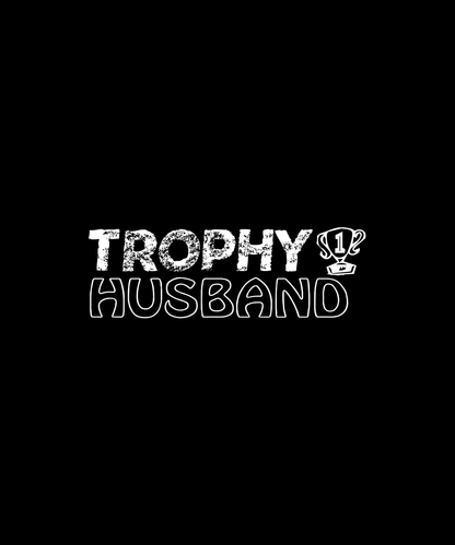 Trophy Husband Graphic Tee (Black)