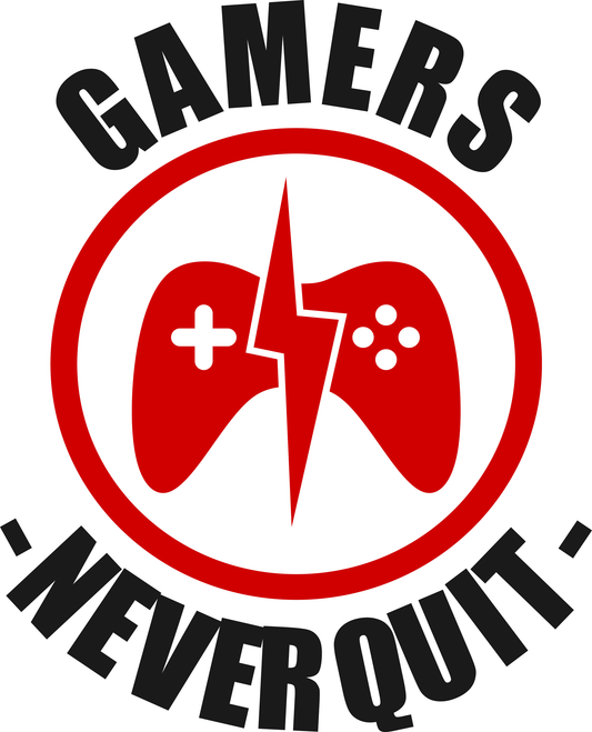 Gamers Never Quit (White)