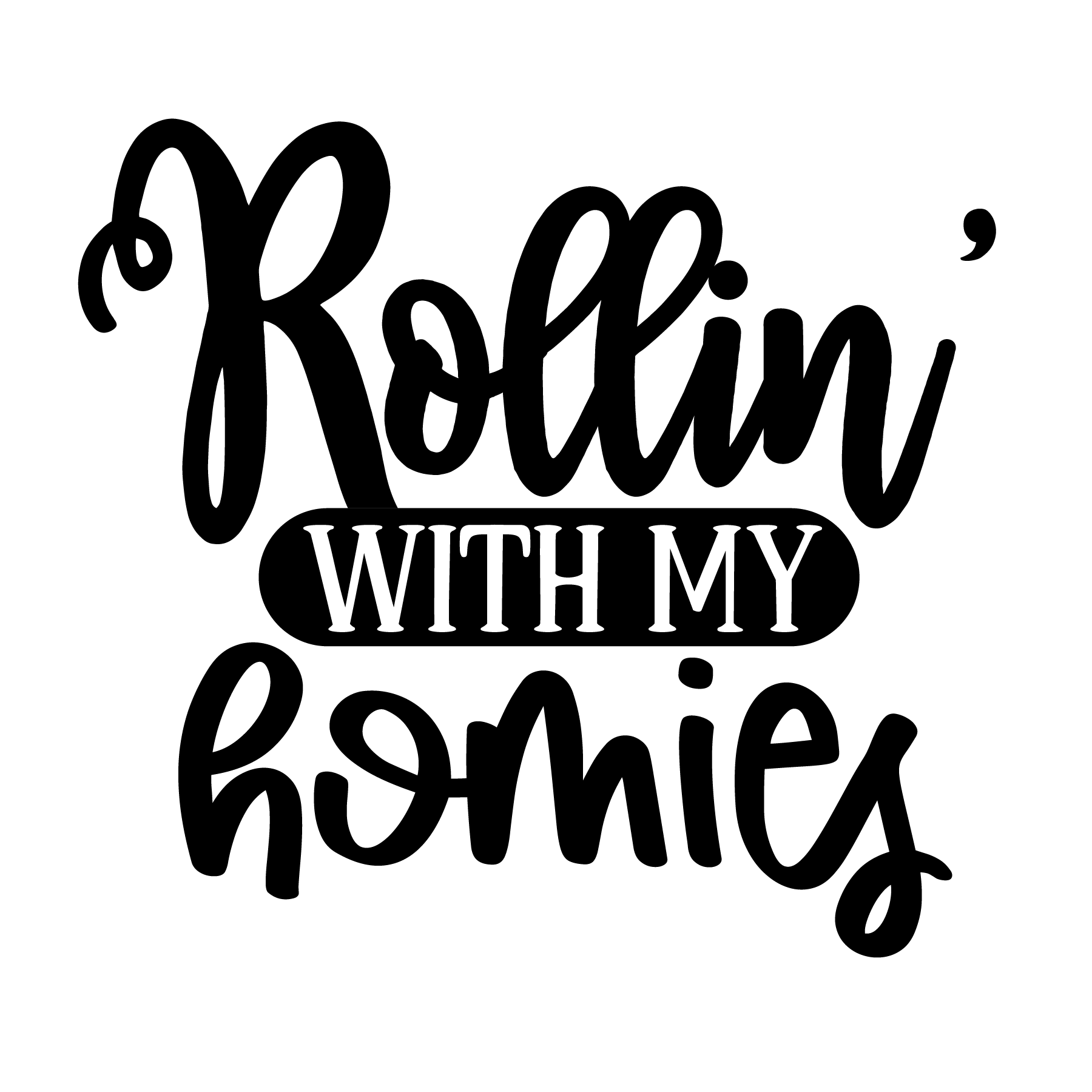 Rollin' With My Homies T-shirt (White)